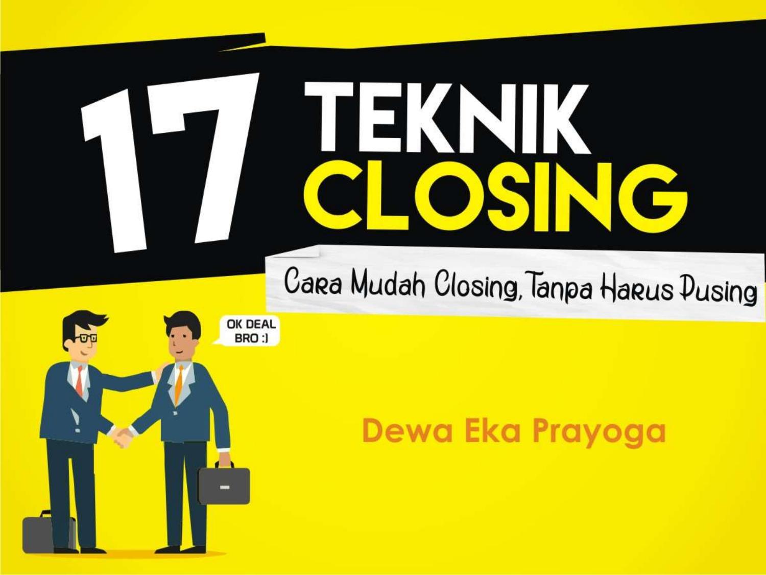 17 TEKNIK CLOSING